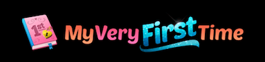 MyVeryFirstTime